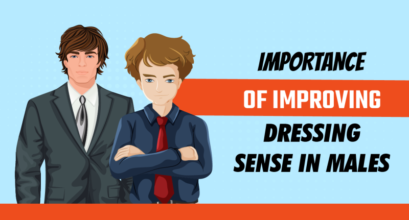 Importance of Improving Dressing Sense in Males